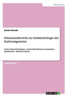 bokomslag Exkursionsbericht zur Sedimentologie der Karbonatgesteine