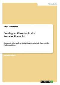 bokomslag Contingent Valuation in der Automobilbranche