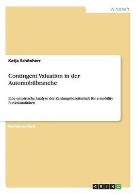 Katja Schönherr - Contingent Valuation in der Automobilbranche, Häftad