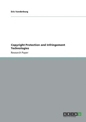 bokomslag Copyright Protection and Infringement Technologies