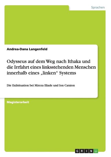 bokomslag Odysseus auf dem Weg nach Ithaka und die Irrfahrt eines linksstehenden Menschen innerhalb eines 'linken Systems