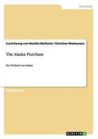 bokomslag The Alaska Purchase