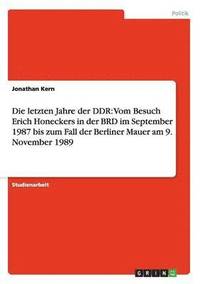 bokomslag Die letzten Jahre der DDR