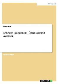 bokomslag Emirates Preispolitik - berblick und Ausblick