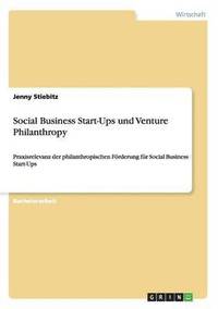 bokomslag Social Business Start-Ups und Venture Philanthropy