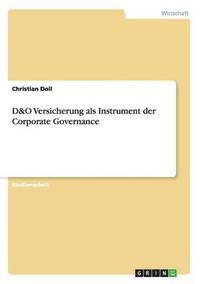 bokomslag D&O Versicherung als Instrument der Corporate Governance