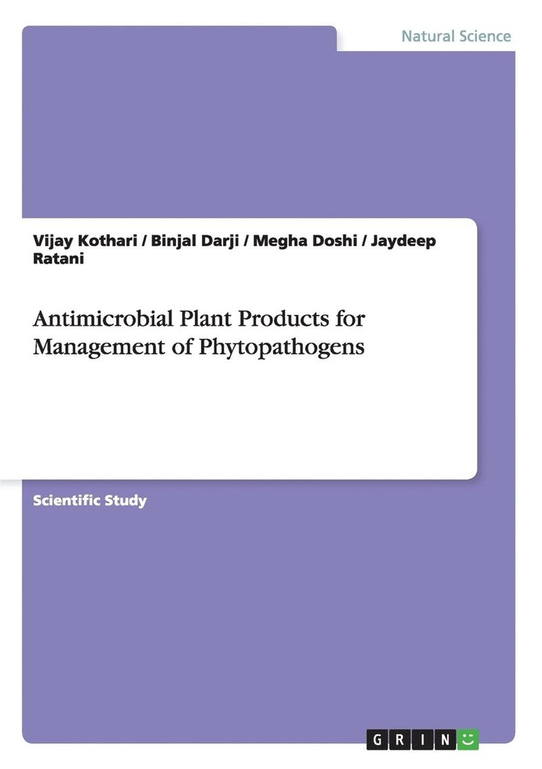 Antimicrobial Plant Products for Management of Phytopathogens 1