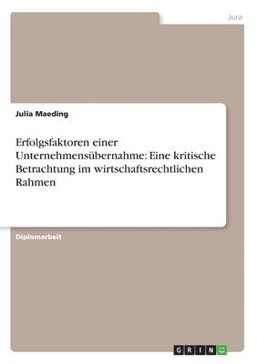 bokomslag Erfolgsfaktoren einer Unternehmensübernahme