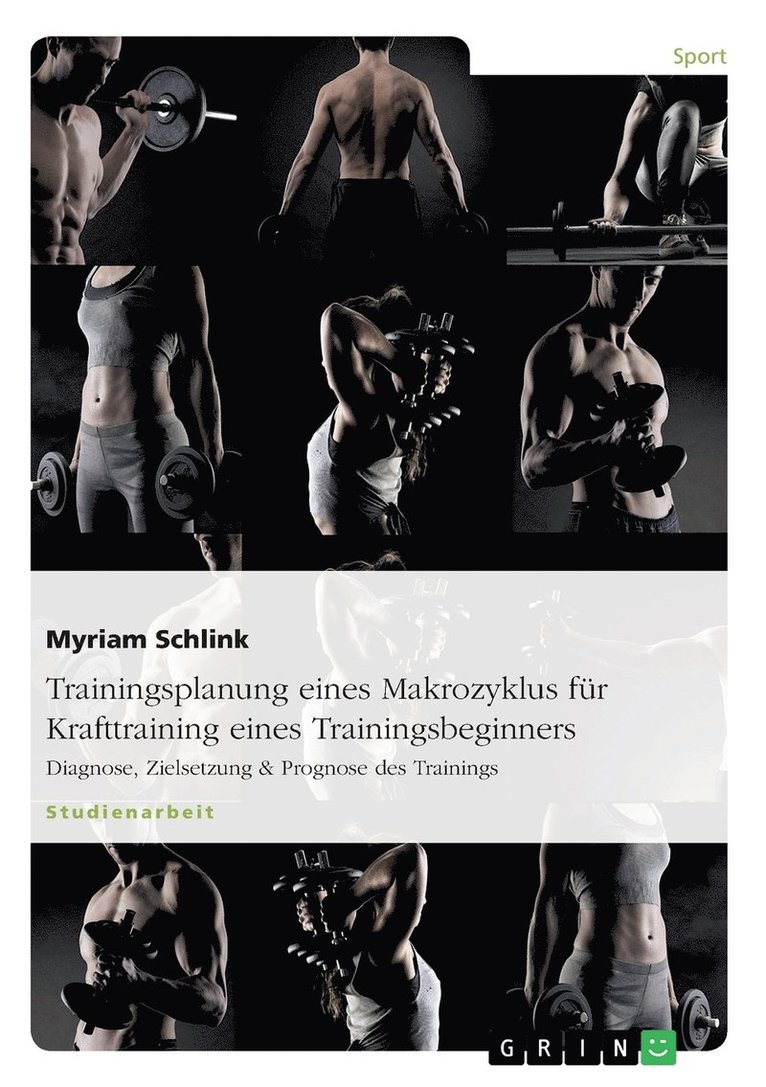 Trainingsplanung eines Makrozyklus fr Krafttraining eines Trainingsbeginners 1