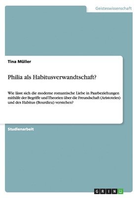 Philia als Habitusverwandtschaft?