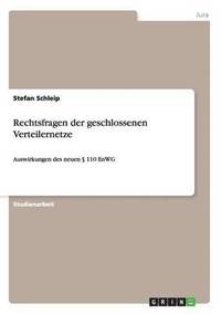 bokomslag Rechtsfragen der geschlossenen Verteilernetze