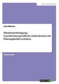 bokomslag Mitarbeiterbefragung - Geschlechterspezifische Zufriedenheit mit Fhrungskrfteverhalten