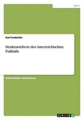 bokomslag Strukturreform des österreichischen Fußballs