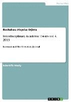bokomslag Interdisciplinary Academic Essays Vol 4. 2013