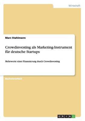 bokomslag Crowdinvesting als Marketing-Instrument fur deutsche Startups