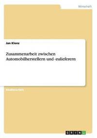 bokomslag Zusammenarbeit zwischen Automobilherstellern und -zulieferern