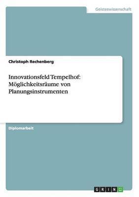Innovationsfeld Tempelhof 1