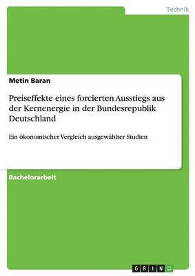 bokomslag Preiseffekte Eines Forcierten Ausstiegs Aus Der Kernenergie in Der Bundesrepublik Deutschland