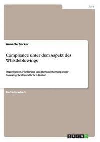 bokomslag Compliance unter dem Aspekt des Whistleblowings