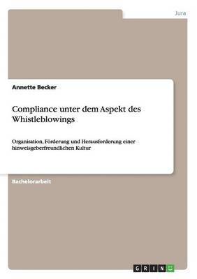 Annette Becker - Compliance unter dem Aspekt des Whistleblowings, Häftad