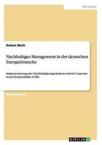 bokomslag Nachhaltiges Management in Der Deutschen Energiebranche