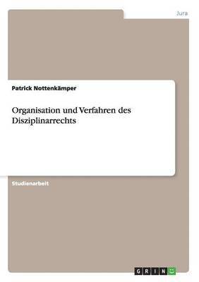 bokomslag Organisation und Verfahren des Disziplinarrechts