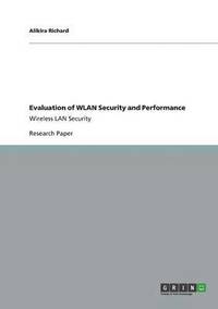 bokomslag Evaluation of Wlan Security and Performance