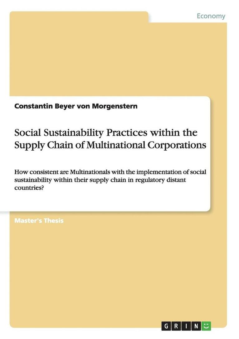 Social Sustainability Practices Within the Supply Chain of Multinational Corporations 1