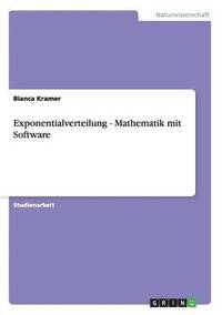 bokomslag Exponentialverteilung - Mathematik mit Software