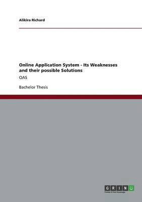 Online Application System - Its Weaknesses and their possible Solutions
