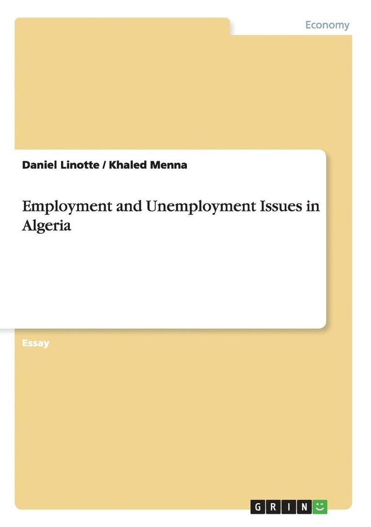 Employment and Unemployment Issues in Algeria 1