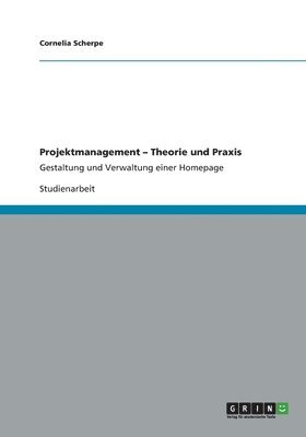 bokomslag Projektmanagement - Theorie und Praxis