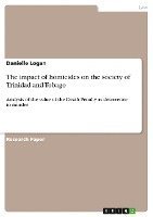 bokomslag The Impact of Homicides on the Society of Trinidad and Tobago