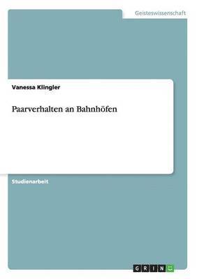 bokomslag Paarverhalten an Bahnhöfen