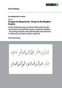 bokomslag Drogen Im Mogulreich - Drugs in the Mughal Empire