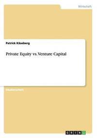 bokomslag Private Equity vs. Venture Capital