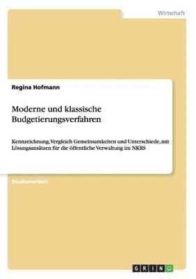 Regina Hofmann - Moderne und klassische Budgetierungsverfahren, Häftad