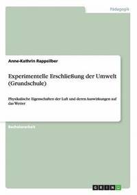 bokomslag Experimentelle Erschließung der Umwelt (Grundschule)