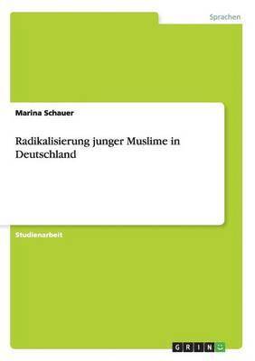 Radikalisierung junger Muslime in Deutschland 1