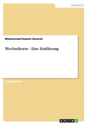 bokomslag Wechselkurse - Eine Einführung