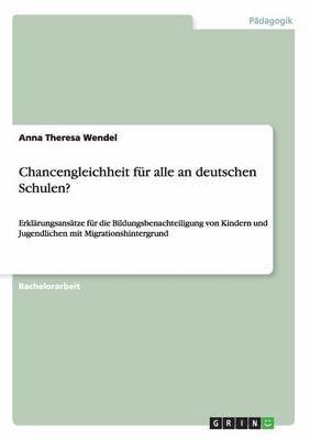 bokomslag Chancengleichheit fr alle an deutschen Schulen?