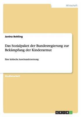 bokomslag Das Sozialpaket der Bundesregierung zur Bekampfung der Kinderarmut