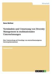 bokomslag Verstndnis und Umsetzung von Diversity Management in multinationalen Unternehmungen