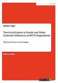 bokomslag Two-Level-Games in Seattle and Doha