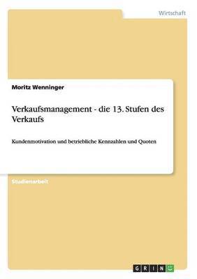 bokomslag Verkaufsmanagement - die 13. Stufen des Verkaufs