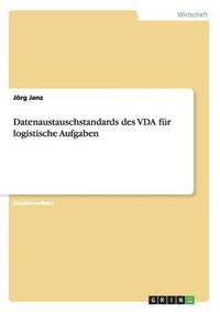 bokomslag Datenaustauschstandards des Verbands der Automobilindustrie für logistische Aufgaben