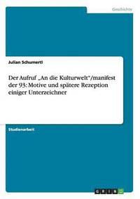 bokomslag Der Aufruf &quot;An die Kulturwelt&quot;/manifest der 93