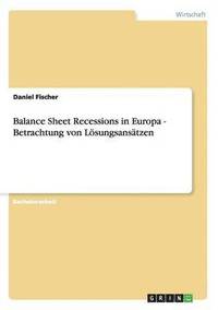 bokomslag Balance Sheet Recessions in Europa