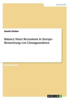 bokomslag Balance Sheet Recessions in Europa