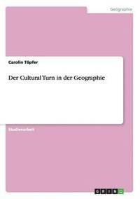 bokomslag Der Cultural Turn in der Geographie